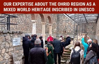 Our expertise about the Ohrid region as а mixed World Heritage Site inscribed in UNESCO