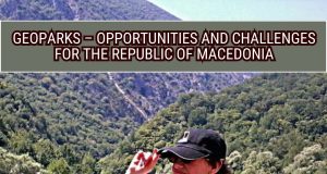 Geoparks – Opportunities and Challenges for the Republic of Macedonia
