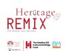 Our Museum, Your Experience | Heritage REMIX Project